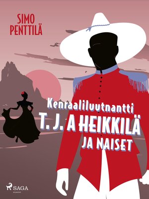 cover image of Kenraaliluutnantti T. J. a Heikkilä ja naiset